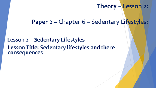 AQA GCSE PE (9-1): Chapter 6 - Sedentary Lifestyles