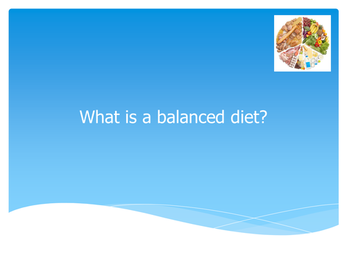 GCSE Food and Nutrition presentation for balanced diets