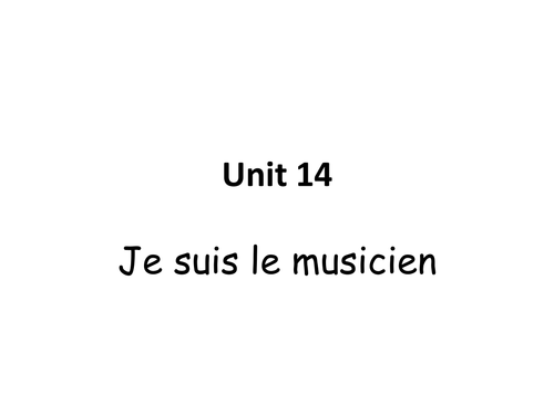 QCA UNIT 14 JE SUIS LE MUSICIEN