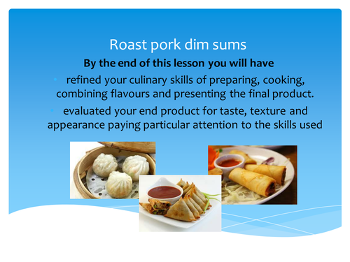 GCSE Food and Nutrition lesson for Dim sums.