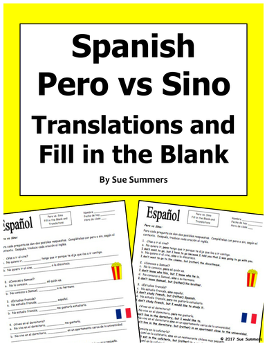 Spanish Pero vs. Sino Conjunctions Fill in the Blank and Sentence Translations