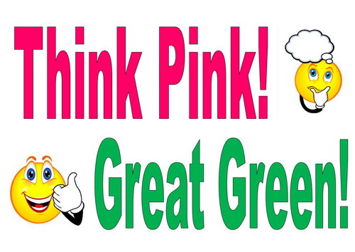 Think Pink! Great Green!
