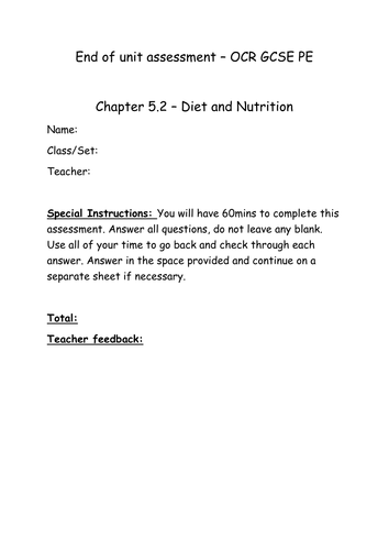 Chapter 5.2 Diet and Nutrition end of chapter assessment (with mark scheme) OCR GCSE PE 2016 spec