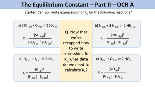 Equilibrium constant Kc - OCR A Chemistry