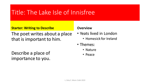 The Lake Isle of Innisfree W.B. Yeats