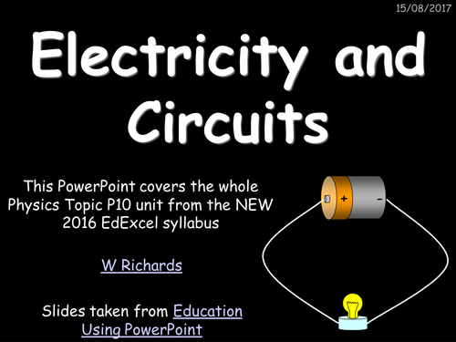 2016 (9-1) EdExcel Physics topic P10 - Electricity and Circuits