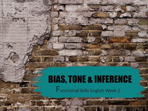 Functional Skills Bias, tone and inference full lesson.