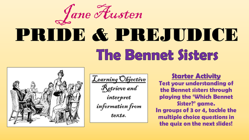 Pride and Prejudice - The Bennet Sisters!