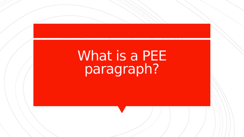 How (and why) to write a PEE paragraph