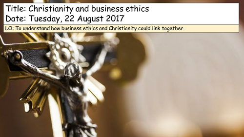 OCR Religious Studies- Business ethics course- A-Level