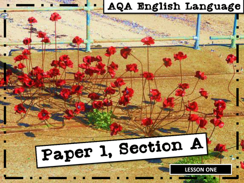 AQA GCSE English Language, Paper 1 Section A Lessons - 'Propping Up the Line'