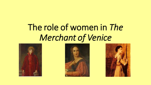 The Merchant of Venice: The role of women and filial piety