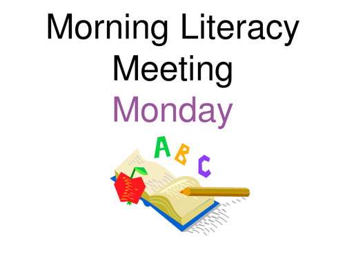 Morning Literacy Meeting