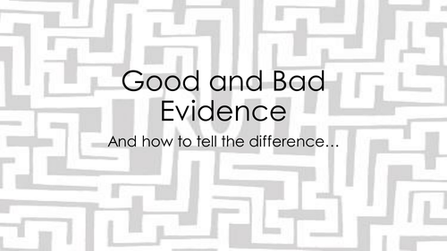 Good and Bad Evidence