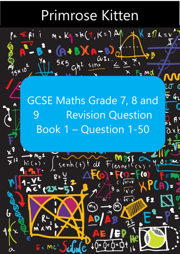 Maths Grade 7, 8 and 9 Booster Questions - Book 1 Question 1-50