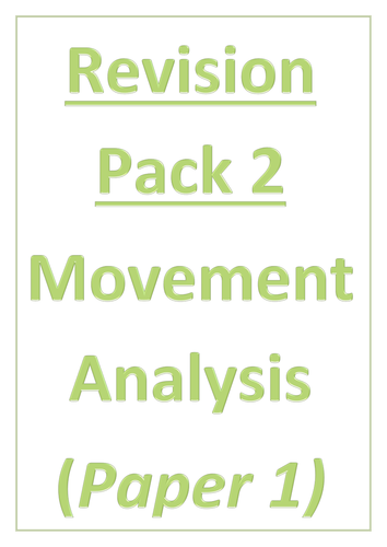 AQA GCSE PE 2016 Spec - REVISION PACK 2 - Movement Analysis