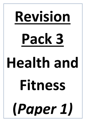 AQA GCSE PE 2016 Spec - REVISION PACK 3 - Health and Fitness