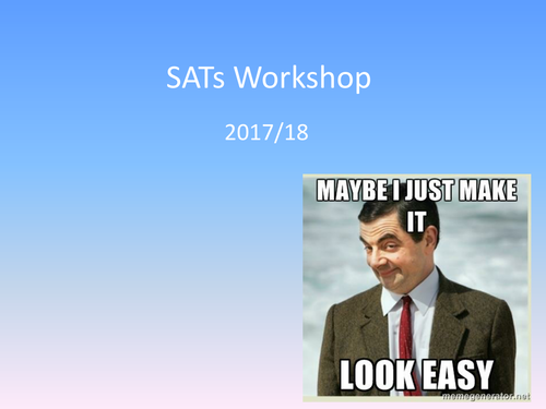 Year 6 SATs Workshop - Introduction to year 6 (or for revision) NEW CURRICULUM