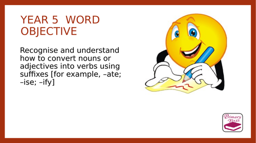 Year 5 SPAG PPT and Assessment: Verb Suffixes
