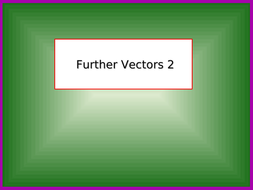 Further Vectors 2 (A-Level Further Maths)