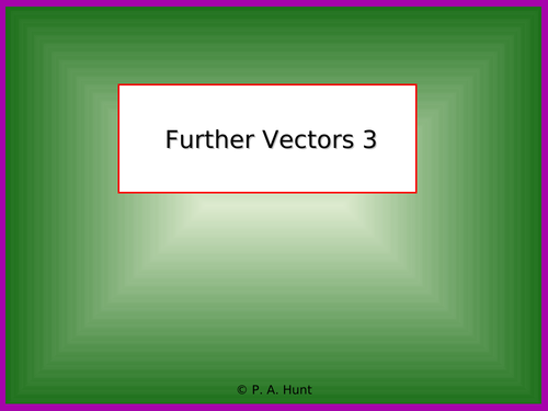 Further Vectors 3 (A-Level Further Maths)