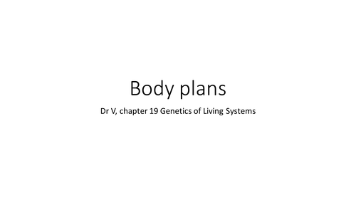 chapter 19.3 OCR A2 Biology Body Plans presentation