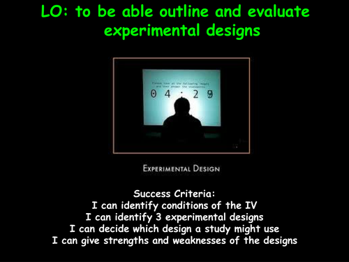 Research Methods: Experimental / Research Design