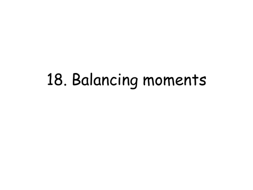 Balancing moments
