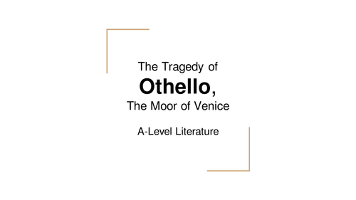 Othello - AQA A-Level Literature - Introduction to Course