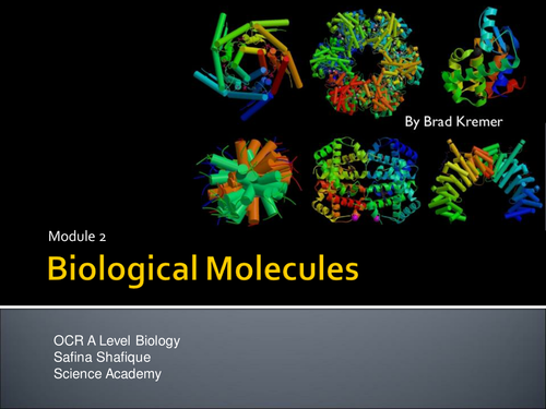 OCR Biology 2015 - Biological Molecules