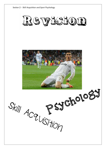AQA AS Section B - Skill Acquisition and Psychology