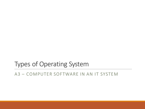 NQF BTEC Level 3 ICT Unit 1 - IT Systems (Operating Systems)