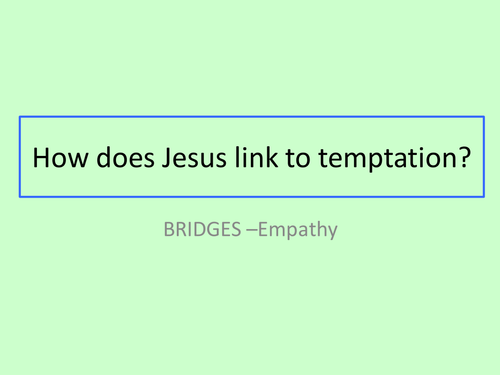 GCSE RS/RE lesson for Christianity  - Jesus and temptation - fully resourced