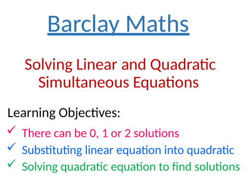 Solving Linear and Quadratic Simultaneous Equations Using Algebra