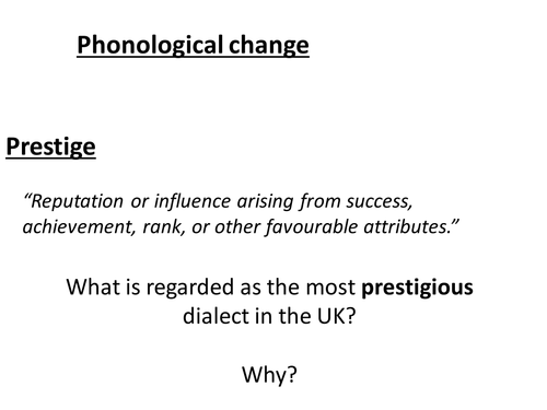 KS5: Phonological change theories exploring Estuary English and RP