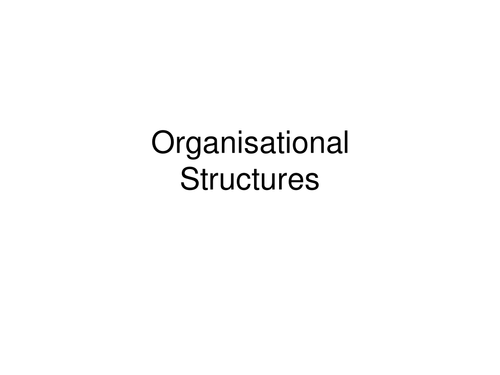 Business Studies – GCSE – People in Business – Organisation Management & Structure and Trade Unions