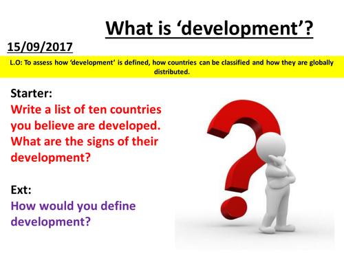 Dynamic Development - Defining Development and Examining its Distribution