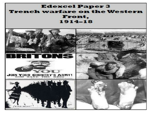 Edexcel British Experience of Warfare Topic 5 Trench warfare on the Western Front, 1914–18