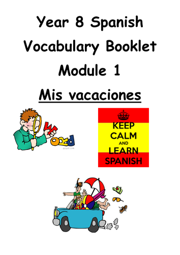 Y8 SPANISH VIVA MODULE 1: VOCABULARY AND GRAMMAR BOOKLET