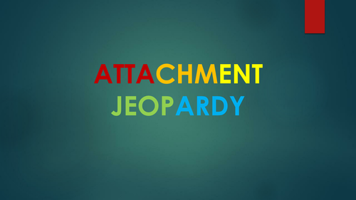Attachment Jeopardy