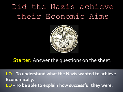 Nazi Economic Policy - Outstanding Observation Lesson