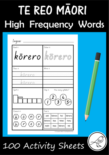 Te Reo Māori - 100 high frequency words - Activity Sheets