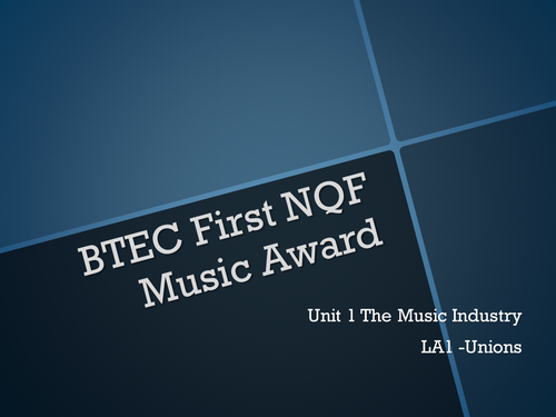 BTEC Music First Unit 1 - Unions