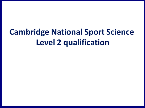 Cambridge National Sport Science R042 Applying the principles of training - powerpoint and resources