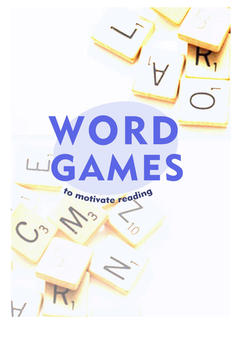 WORD GAMES - to motivate reading