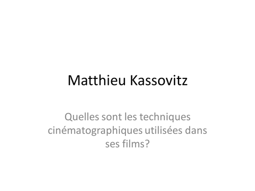Mathieu Kassovitz: Techniques cinématographiques