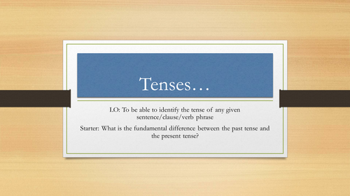 AQA English Language A-Level - Grammar: Verb Tenses