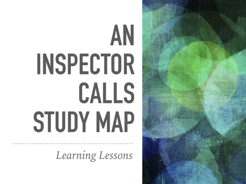 Priestley, an Inspector Calls Study Map: Learning Lessons