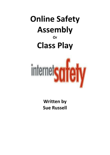 Online Safety Assembly or Class Play