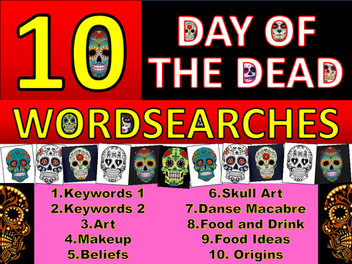 10 x Day of The Dead Wordsearches Keyword Starter Settler Wordsearch Art RE PSHE Cover Homework